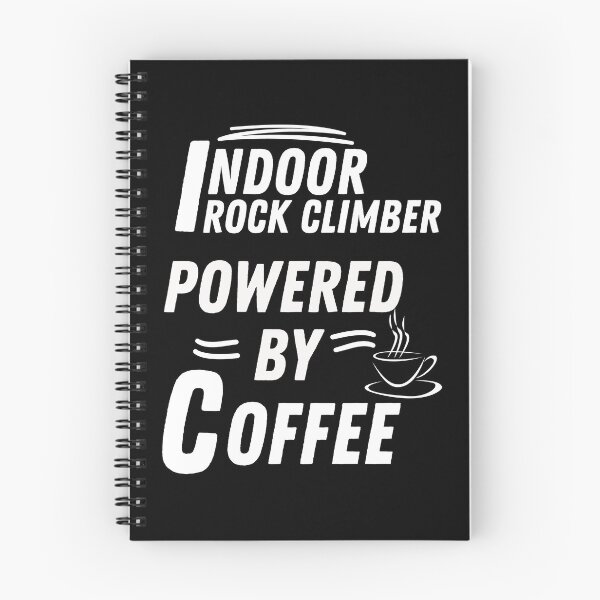 Item preview, Indoor rock climber powered by coffee designed and sold by annoying-shirts.