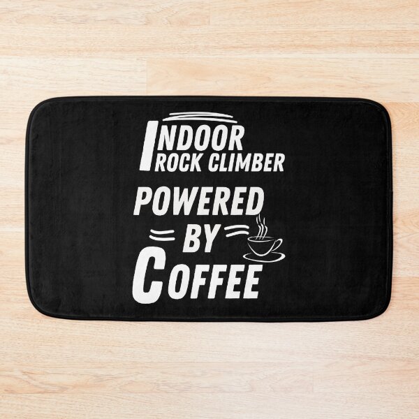 Item preview, Indoor rock climber powered by coffee designed and sold by annoying-shirts.