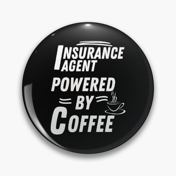 Item preview, Insurance agent powered by coffee designed and sold by annoying-shirts.