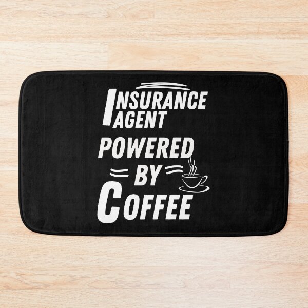 Item preview, Insurance agent powered by coffee designed and sold by annoying-shirts.