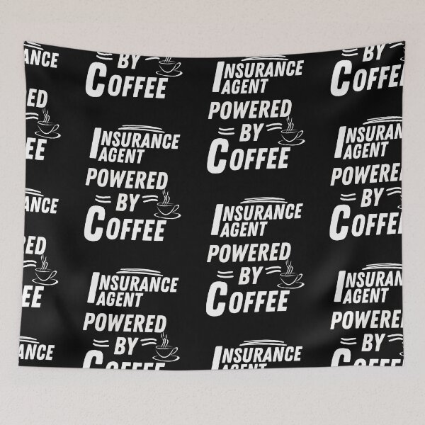 Item preview, Insurance agent powered by coffee designed and sold by annoying-shirts.