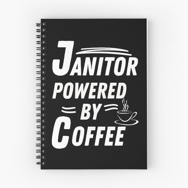Item preview, Janitor powered by coffee designed and sold by annoying-shirts.