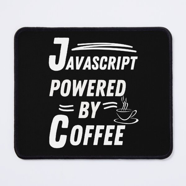Item preview, JavaScript powered by coffee designed and sold by annoying-shirts.