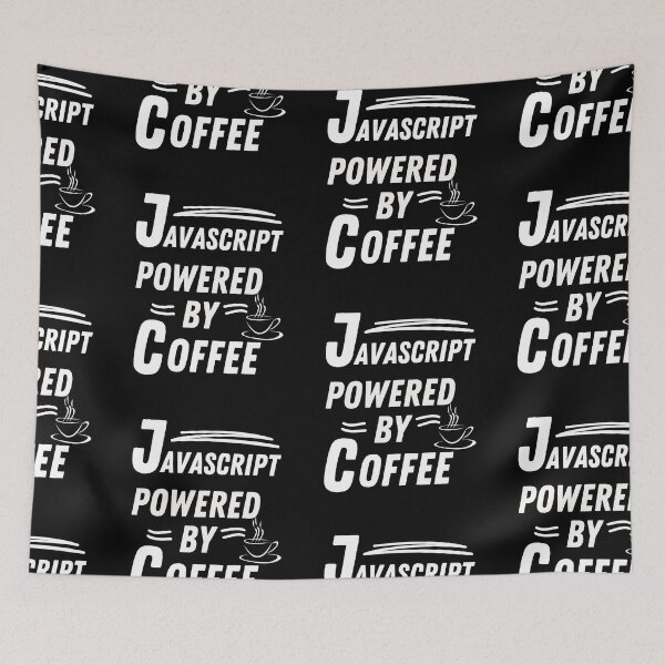 Item preview, JavaScript powered by coffee designed and sold by annoying-shirts.