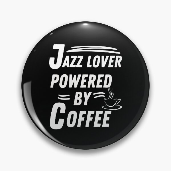 Item preview, Jazz lover powered by coffee designed and sold by annoying-shirts.