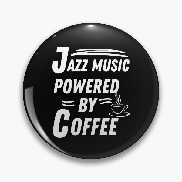 Item preview, Jazz music powered by coffee   designed and sold by annoying-shirts.