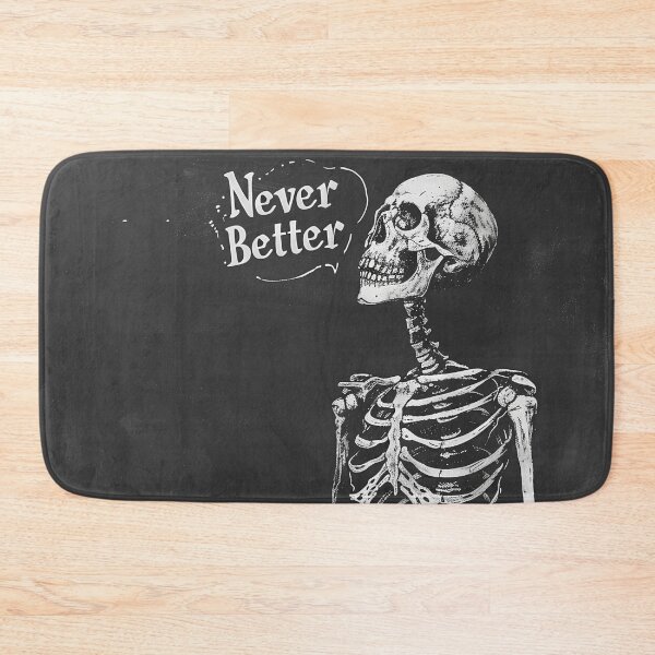 Item preview, Never better skeleton  designed and sold by Brendon987.