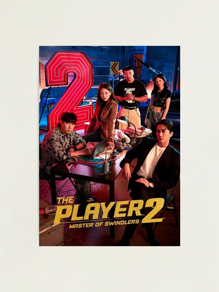 The Player 2: Master of Swindlers kdrama the Player Master of Swindlers  kdrama Photographic Print