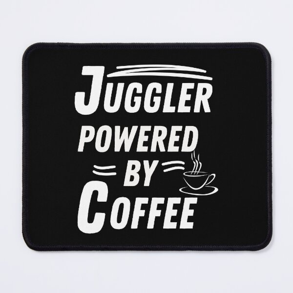 Item preview, Juggler powered by coffee designed and sold by annoying-shirts.