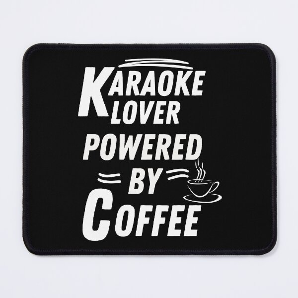 Item preview, Karaoke lover powered by coffee designed and sold by annoying-shirts.