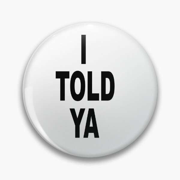 Item preview, Maglietta "I warned you, but you listen?'Causa I told ya" Maglietta designed and sold by ELK20.