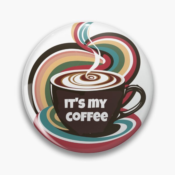 Item preview, it's my coffee !! designed and sold by Sha1726.