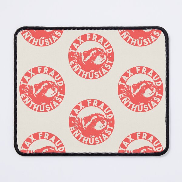 Item preview,  Tax Fraud Enthusiast - Pedro Raccoon Commited Tax Fraud MEME designed and sold by Any Color Designs.