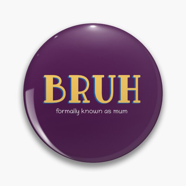 Item preview, Bruh Mum designed and sold by sydney-syder.