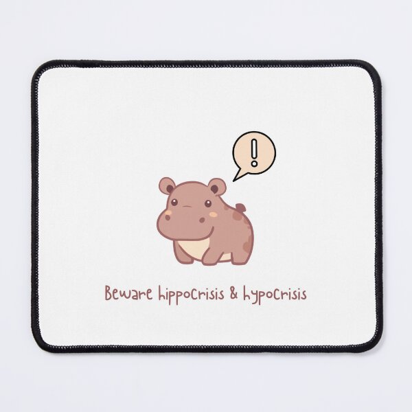 Item preview, hippo (beware hippocrisis & hypocrisis) designed and sold by Thewordstshirt.