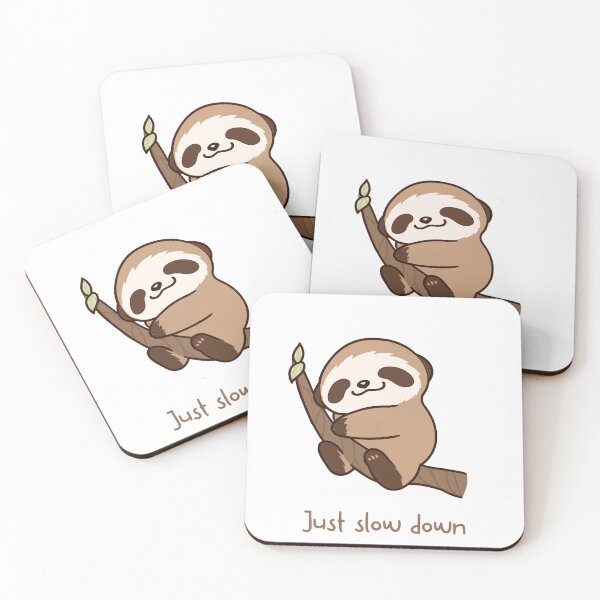 Item preview, sloth just slow down designed and sold by Thewordstshirt.