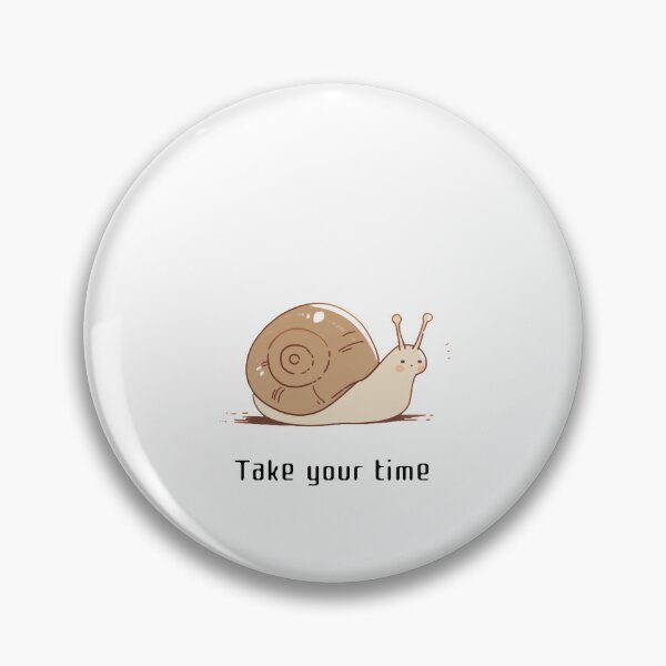 Item preview, snail take your time designed and sold by Thewordstshirt.