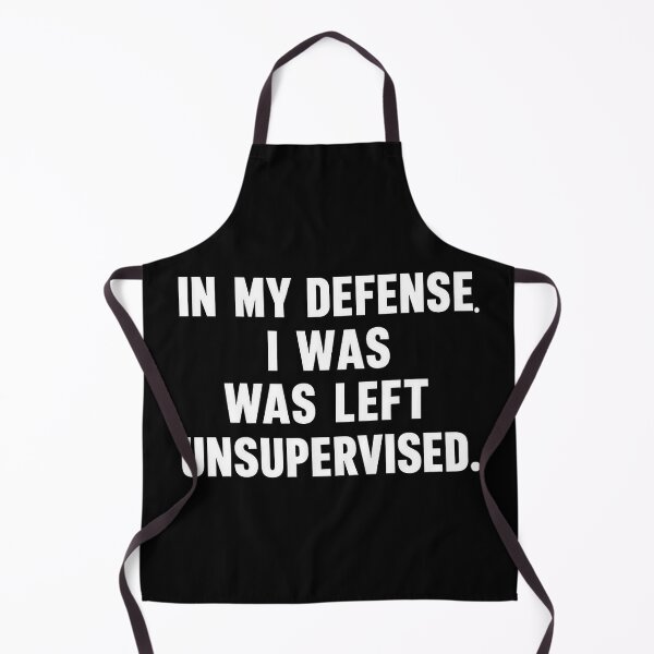 Item preview, In my defense I was left unsupervised designed and sold by BOOLL .