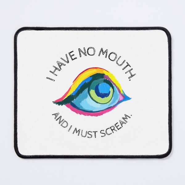 Item preview, I have no mouth and I must scream designed and sold by MiniMoth6.
