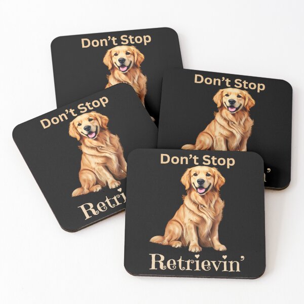 Item preview, Don't Stop Retrievin', Golden Retreiever designed and sold by wongacreations.