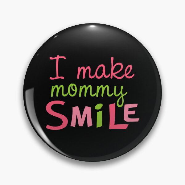 Item preview, I Make Mommy Smile Delight: A Heartfelt Design for Mom! designed and sold by Luxuriously.