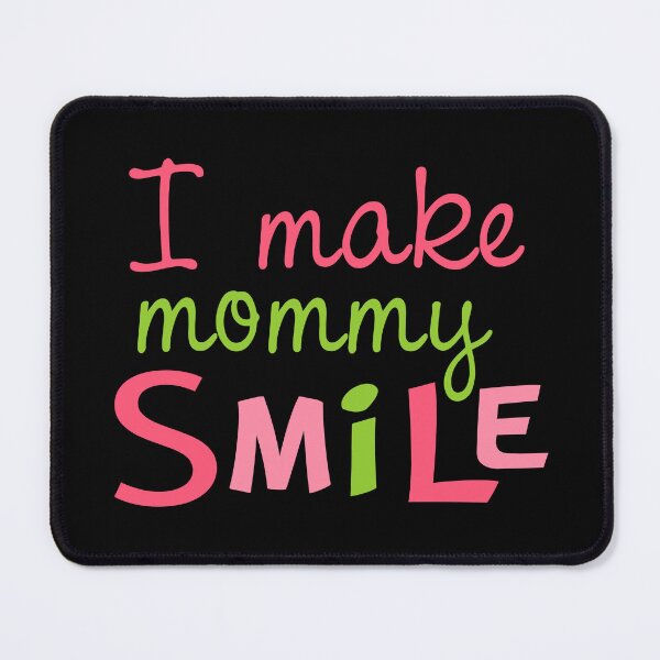 Item preview, I Make Mommy Smile Delight: A Heartfelt Design for Mom! designed and sold by Luxuriously.