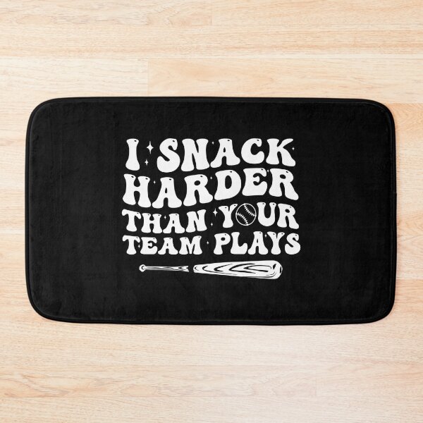 Item preview, I Snack Harder Than Your Team Plays, baseball, trendy baseball, funny baseball designed and sold by FloraPlantTees.