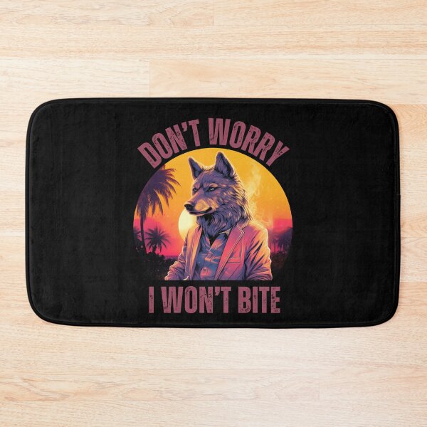Item preview, Don't Worry I Won't Bite designed and sold by AussieWonders.
