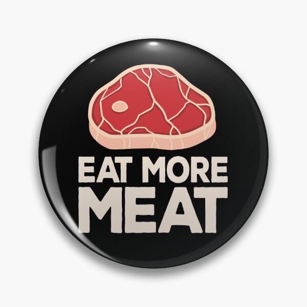 Item preview, Eat More Meat Beef Lover Meat Eater Steak Carnivore Diet designed and sold by inkedtee.