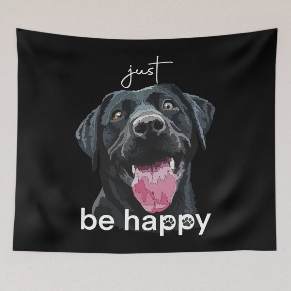 Item preview, Just Be Happy Black Labrador designed and sold by Just-Arts-4U.