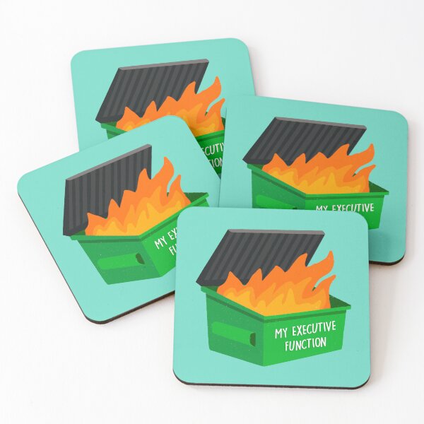 Item preview, My Executive Function is a Dumpster Fire designed and sold by Dani Moffet.