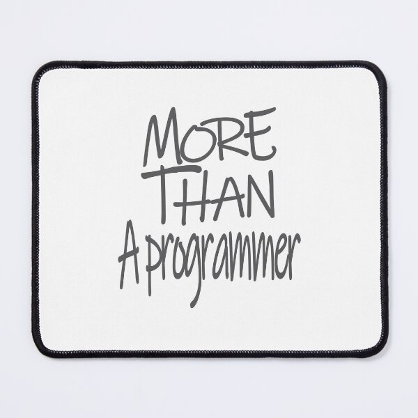 Item preview, More than A Programmer Optimism Saying designed and sold by YAHIA-14.