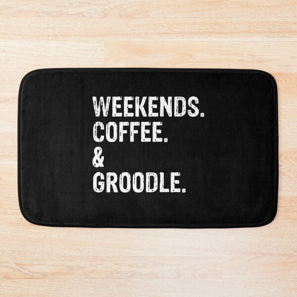 Item preview, Weekends Coffee and Groodle Funny Dog Gift  designed and sold by Guarddogdrive.