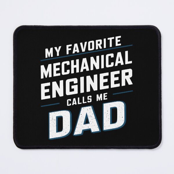 Item preview, Funny My Favorite Mechanical Engineer Calls Me Dad Engineer Father Gift designed and sold by 07Art.