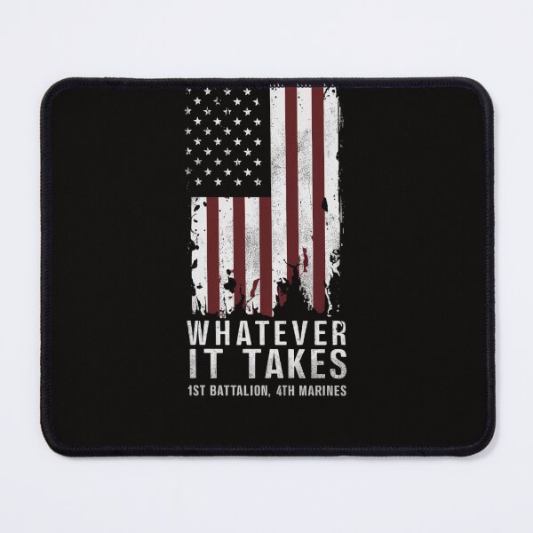 Item preview, Whatever It Takes - 1st Battalion 4th Marines Veterans Day T-Shirt designed and sold by HOMEDESIGNPRINT.