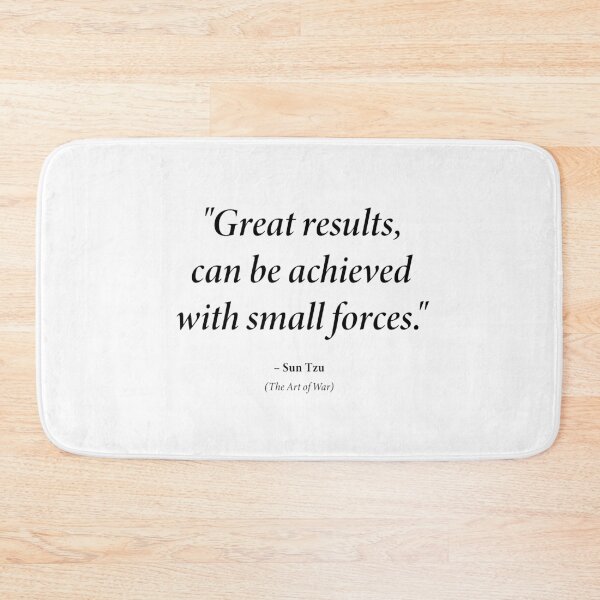 Item preview, Sun Tzu quote: "Great results, can be achieved with small forces." (Black text) designed and sold by STUDIO-72.