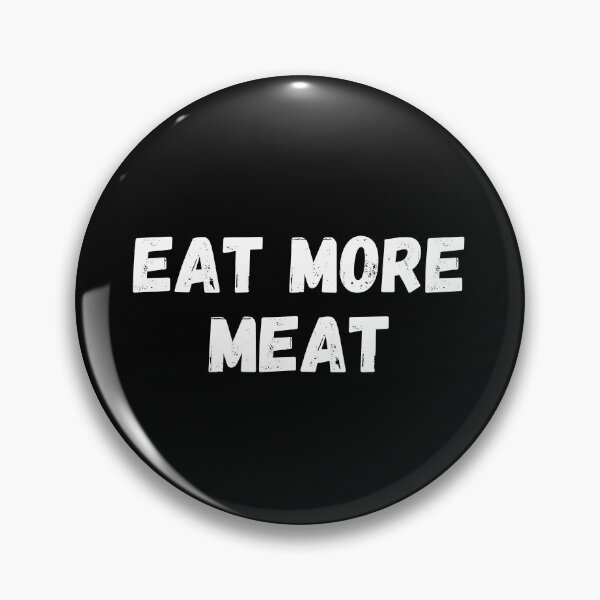 Item preview, Eat more meat designed and sold by manandi1.