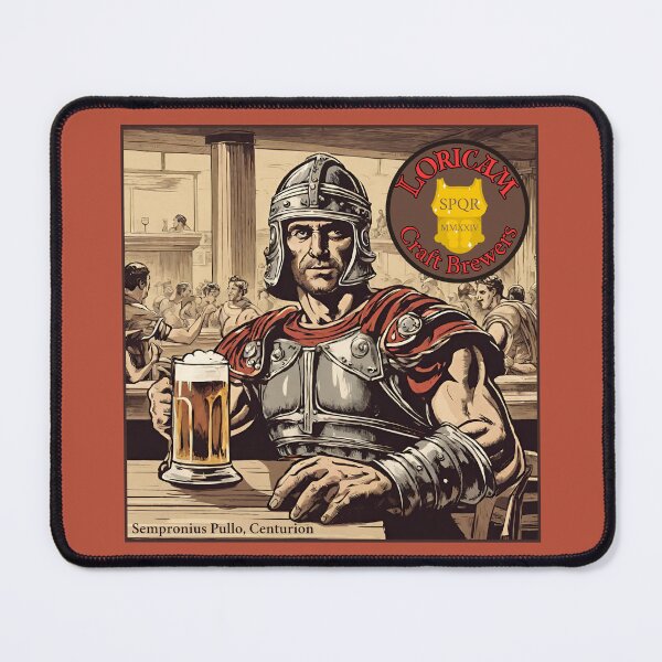 Item preview, Loricam Craft Brewers - Centurion. Celebrity Centurion Sempronius Pullo enjoys a frosty mug of Loricam Beer.  designed and sold by thecrunchyflea.