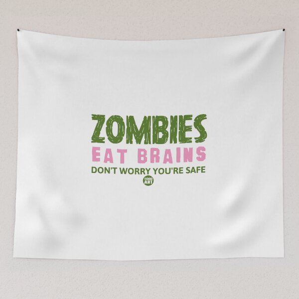 Aperçu de l'œuvre ZOMBIES EAT BRAINS SAFE créée et vendue par TODD GOLDMAN.
