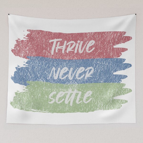 Item preview, Thrive Never Settle designed and sold by zarshirts.