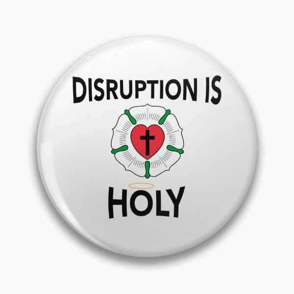 Item preview, Lutheran Rose Disruption is Holy designed and sold by princessound.