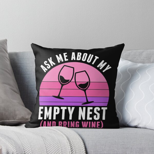 Item preview, Empty Nester Ask Me About My Empty Nest Funny designed and sold by BlueBerry-Pengu.