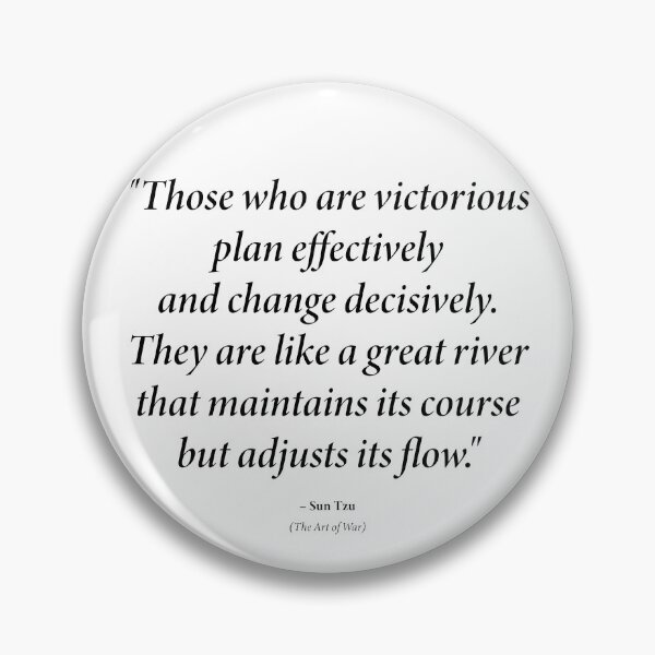 Item preview, Sun Tzu quote: "Those who are victorious plan effectively and change decisively." (Black text) designed and sold by STUDIO-72.