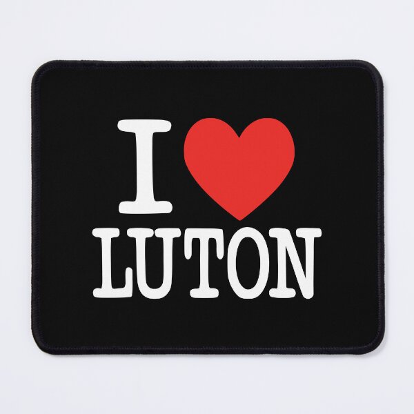 Item preview, I Love Luton - Funny Novelty Graphic designed and sold by RLYGR8.