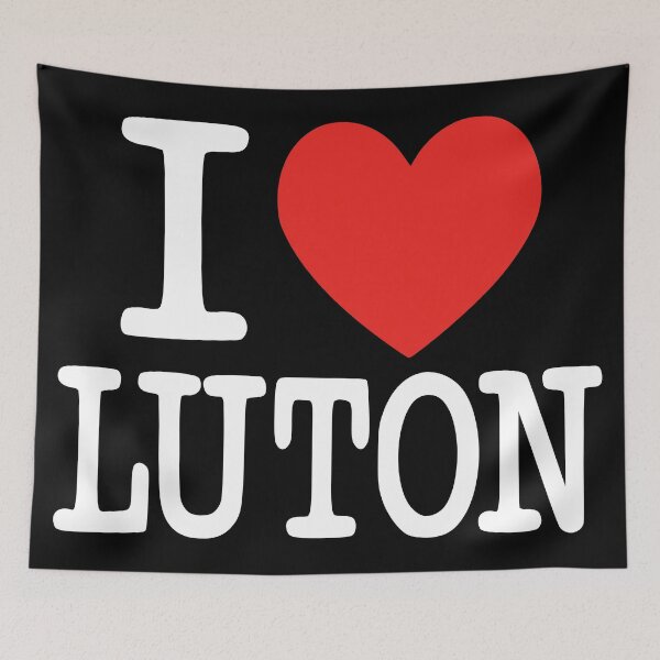Item preview, I Love Luton - Funny Novelty Graphic designed and sold by RLYGR8.