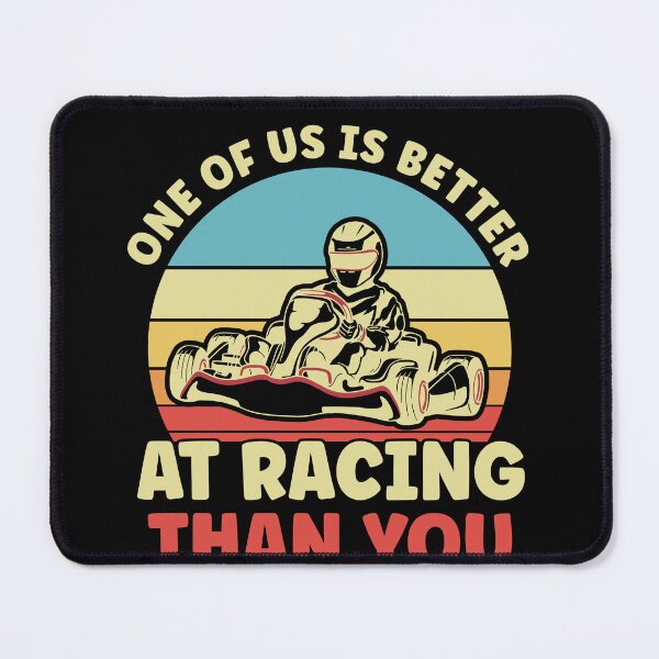 Item preview, One of us is Better at Go Kart Racing Than You designed and sold by BlueBerry-Pengu.