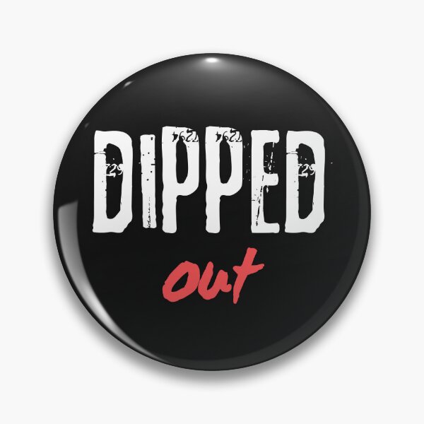 Item preview,  dipped out designed and sold by stishirt.