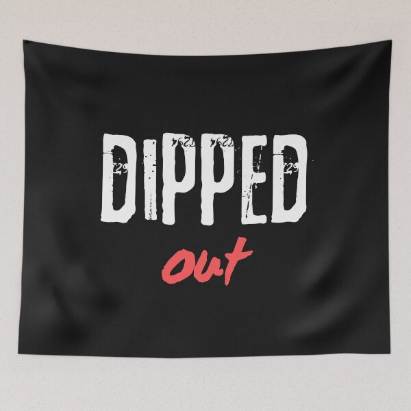 Item preview,  dipped out designed and sold by stishirt.