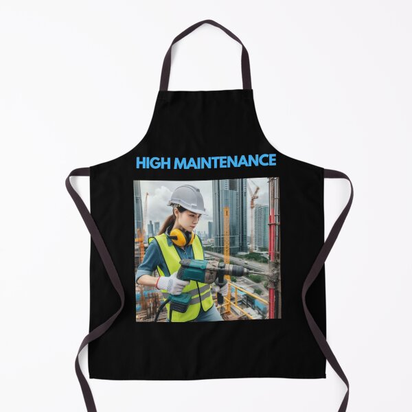 Item preview, High Maintenance designed and sold by DudzDesignz.