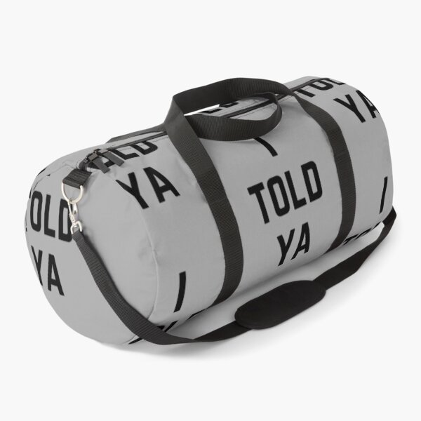 Item preview, I Told Ya designed and sold by Rebel-Design.